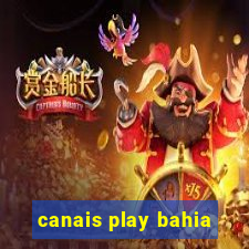 canais play bahia